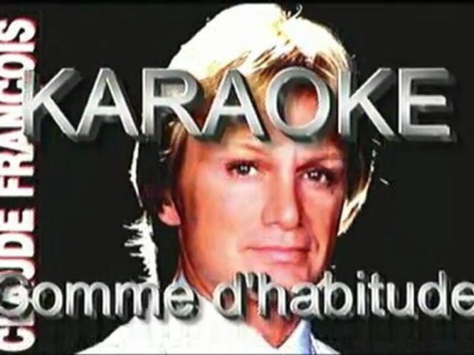 Karaoke Comme d habitude claude François Vidéo Dailymotion