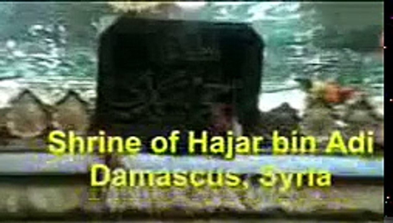 Sahabi E Rasool As Hajr Bin Adi Ra Grave And Body Distroy Video