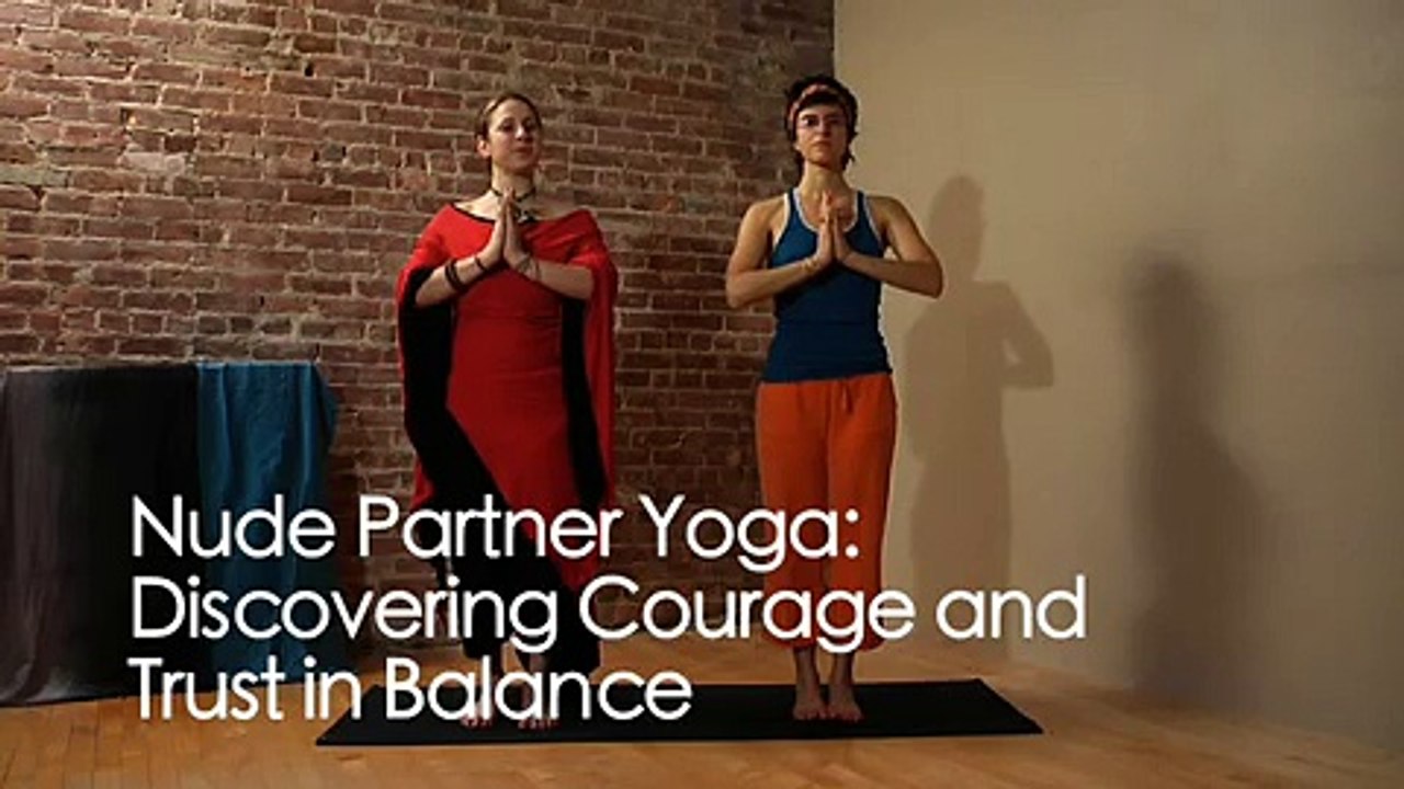 Nude Partner Yoga Discovering Courage And Trust In Balance Video