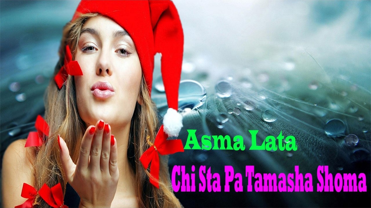 Asma Lata Chi Sta Pa Tamasha Shoma Video Dailymotion