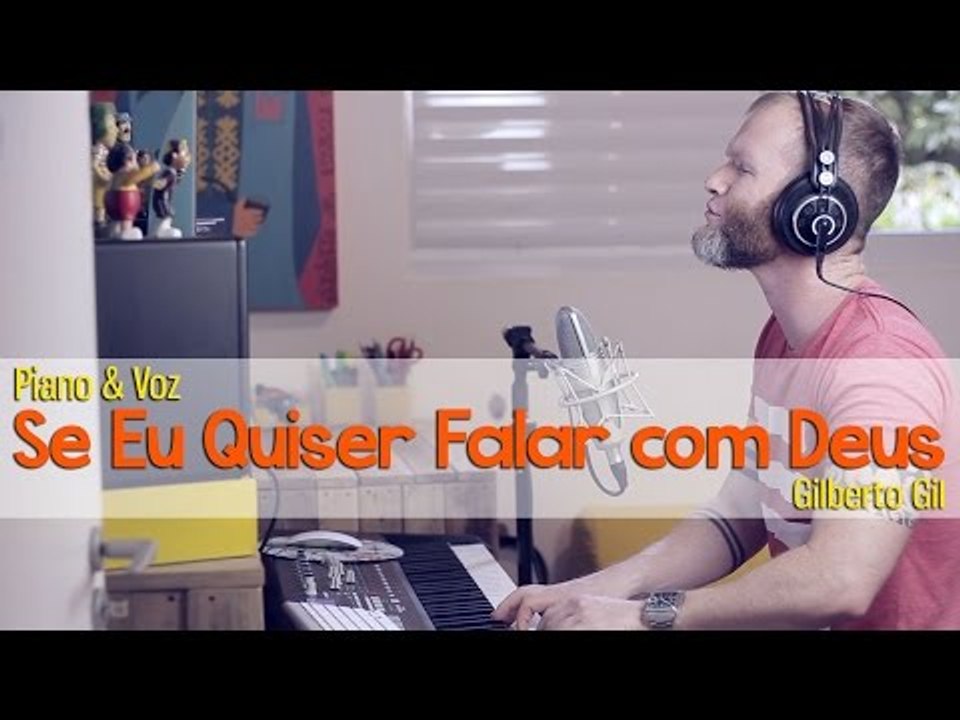 Se Eu Quiser Falar Deus Gilberto Gil Guto Horn Cover Vídeo