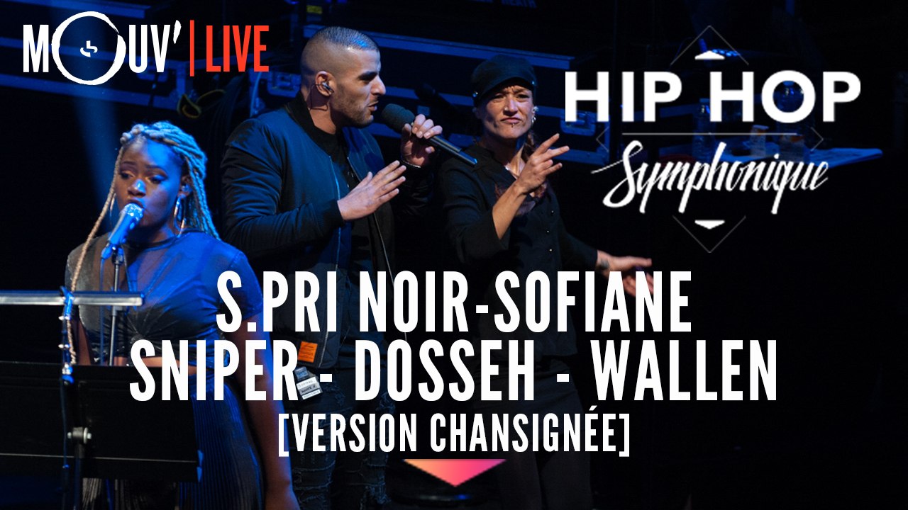 Hip Hop Symphonique S Pri Noir Sofiane Sniper Dosseh Wallen