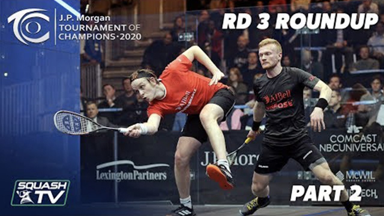 Squash J P Morgan Tournament Of Champions 2020 Men S Rd 3 Roundup