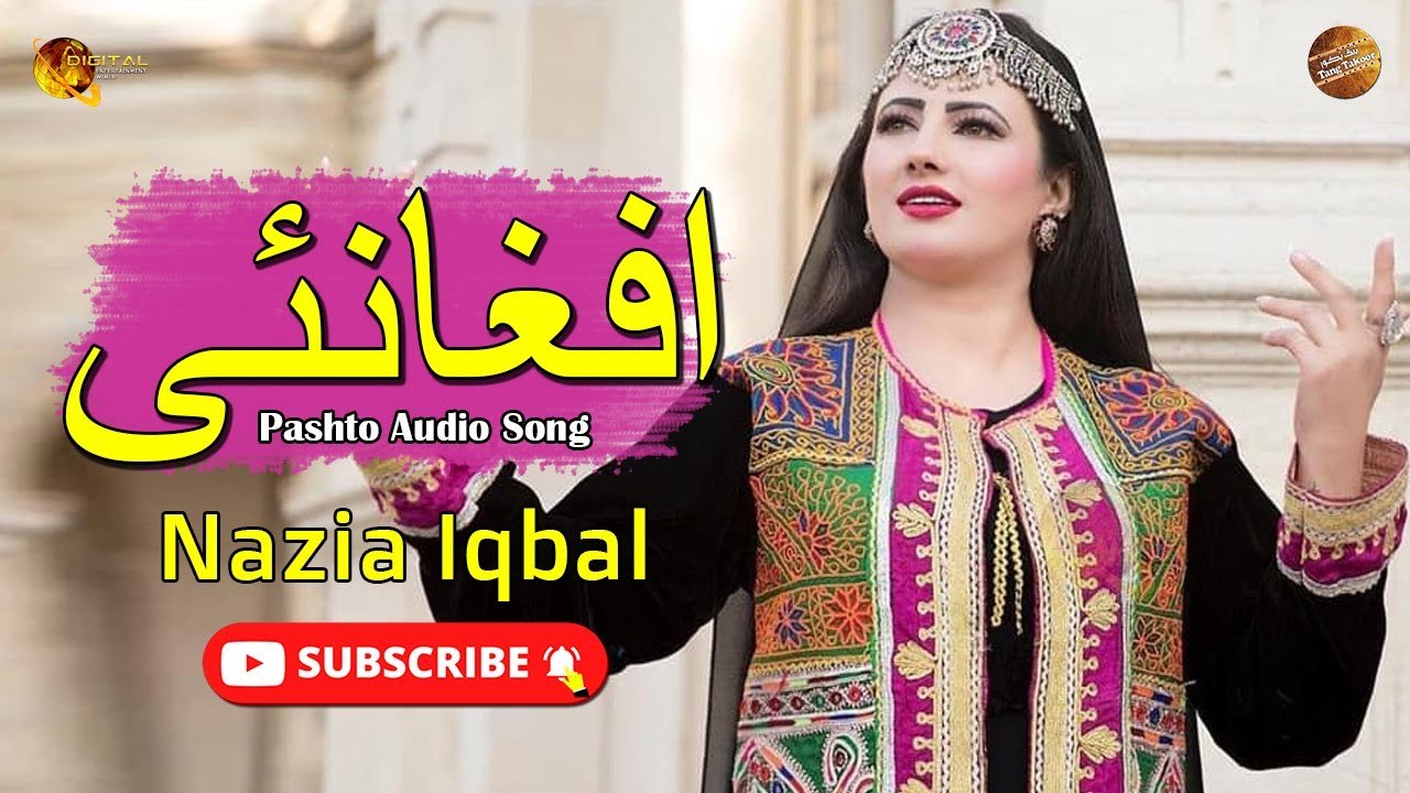 Afghanai Nazia Iqbal Pashto Audio Song Video Dailymotion