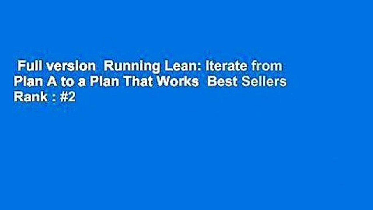 Full Version Running Lean Iterate From Plan A To A Plan That Works