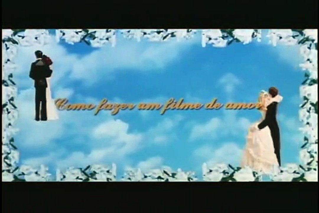 Como Fazer Um Filme De Amor Trailer Video Dailymotion