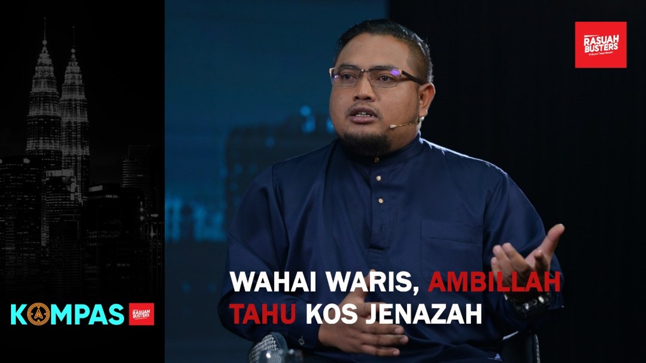 Wahai Waris Ambillah Tahu Kos Urus Jenazah Video Dailymotion