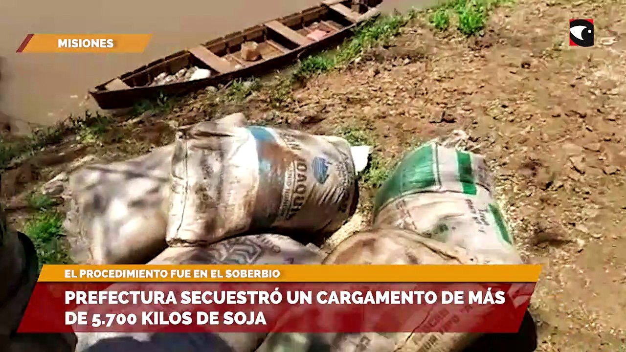 Prefectura secuestró un cargamento de más de 5 700 kilos de soja