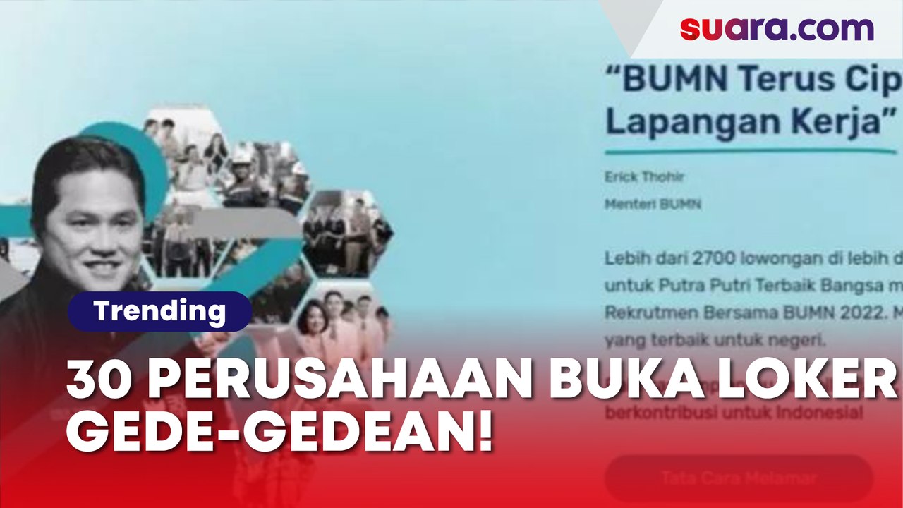 Kapan Rekrutmen Bersama BUMN Batch 2 Dibuka 30 Perusahaan Buka Loker