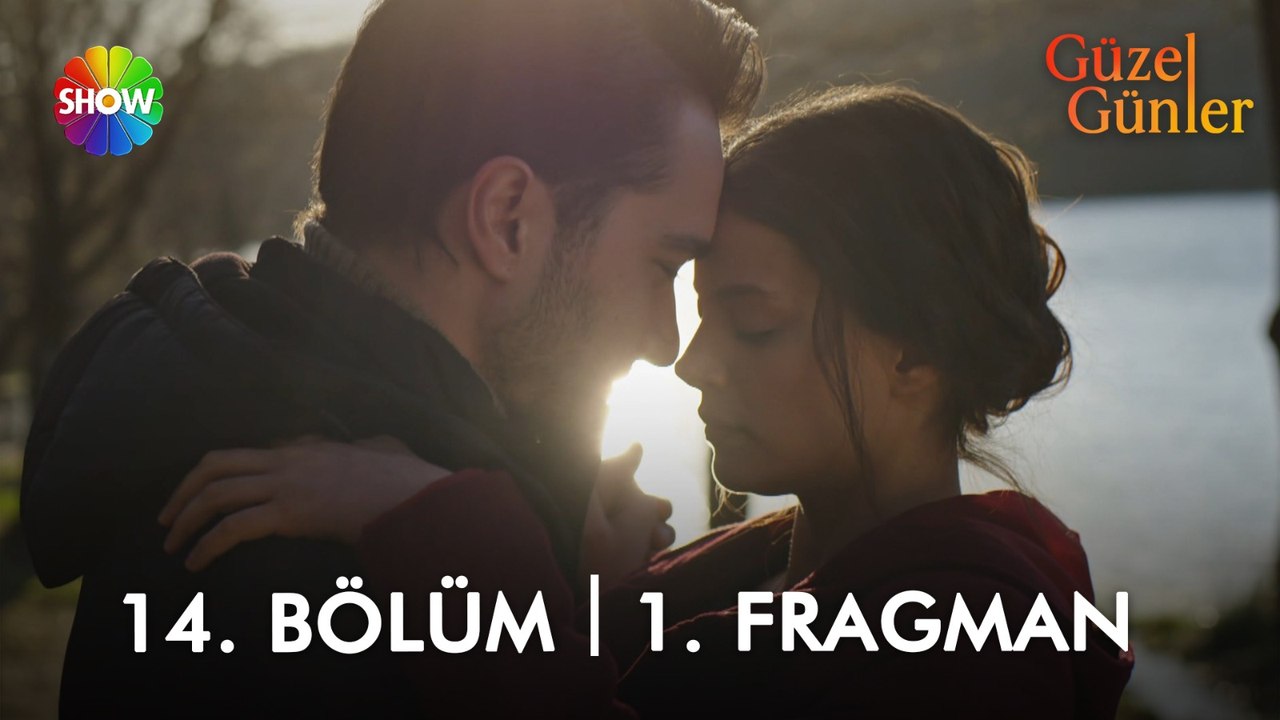 Güzel Günler 14 Bölüm 1 Fragmanı Dailymotion Video