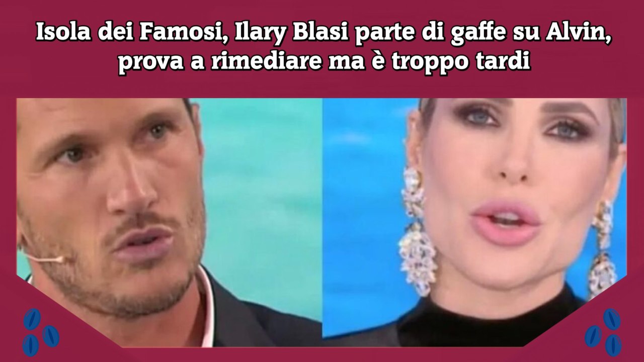 Isola Dei Famosi Ilary Blasi Parte Di Gaffe Su Alvin Prova A