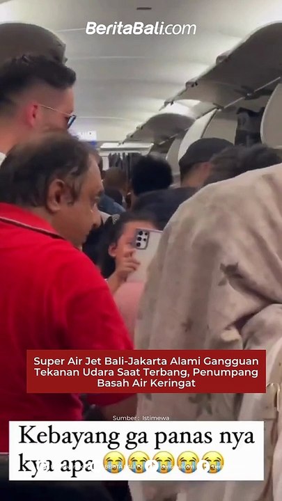 Super Air Jet Bali Jakarta Alami Gangguan Tekanan Udara Saat Terbang