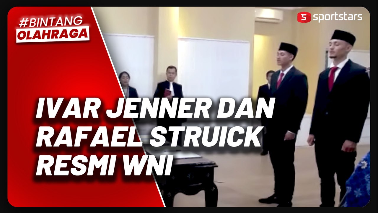 Naturalisasi Rampung Ivar Jenner Dan Rafael Struick Resmi Jadi WNI