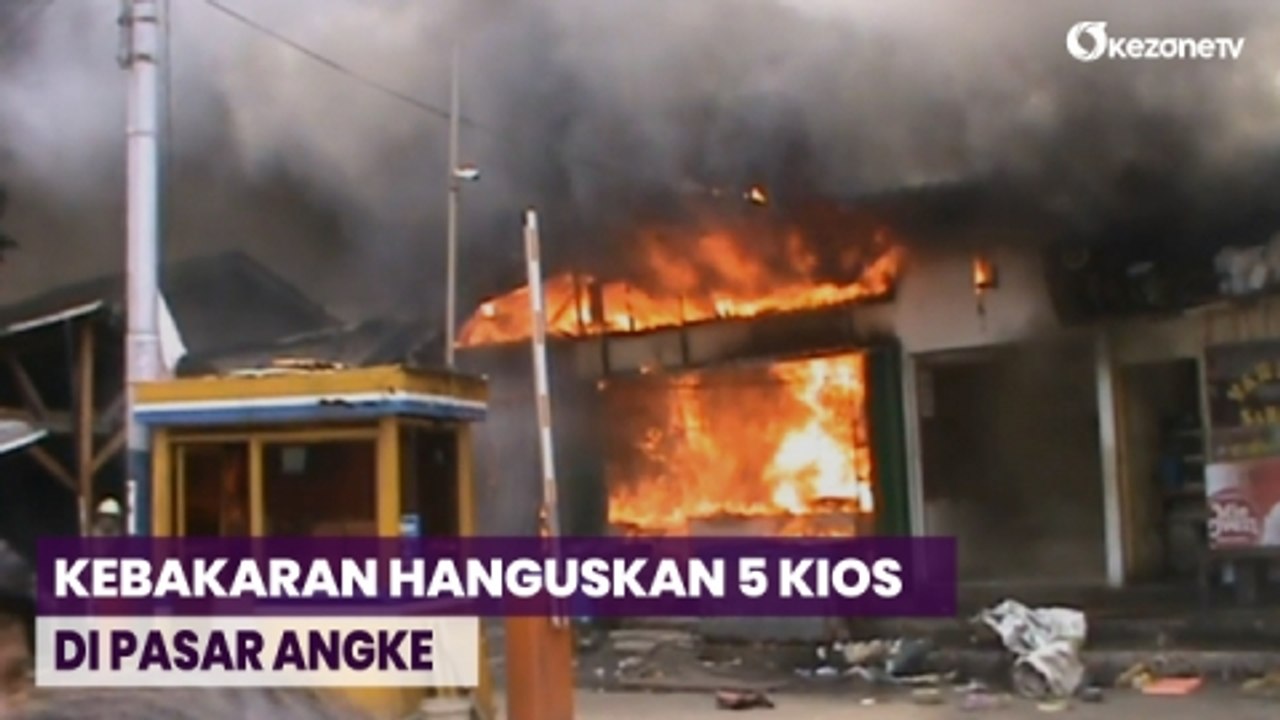 Kebakaran Hanguskan 5 Kios Di Pasar Angke Jakarta Barat Video