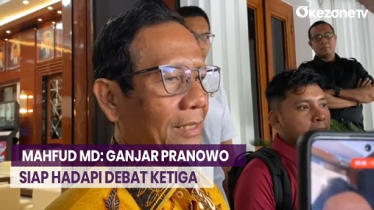 Cawapres Mahfud Md Nilai Ganjar Pranowo Siap Hadapi Debat Ketiga