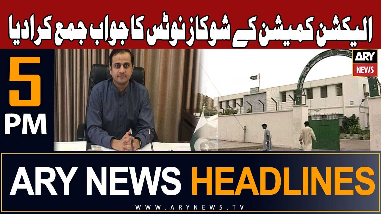 ARY News 5 PM Headlines 27th January 2024 Murtaza Submits Response To