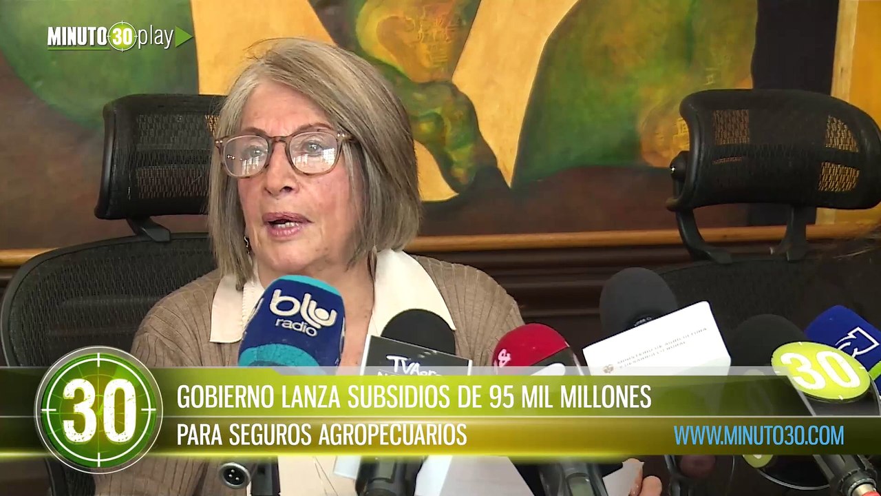 Gobierno Lanza Subsidios De Mil Millones Para Seguros Agropecuarios