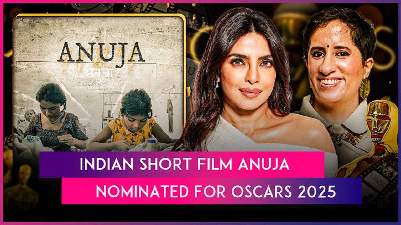 Indian Short Film Anuja Nominated for Oscars 2025 Emilia Pérez Leads