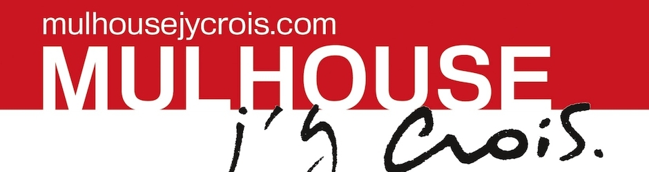 MULHOUSE j'y crois.