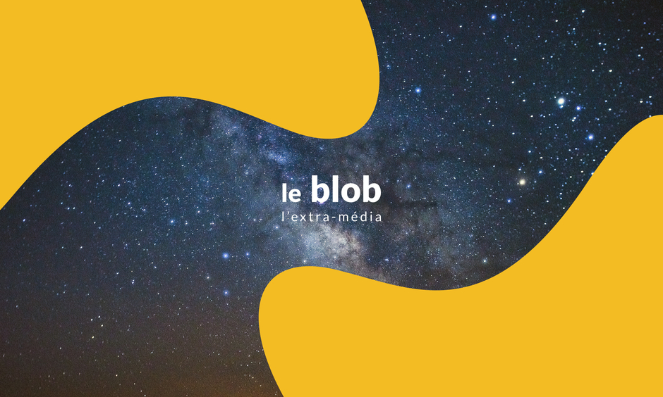 Le blob, l’extra-média