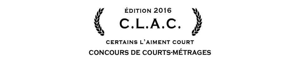 C.L.A.C. - Concours de courts-métrages