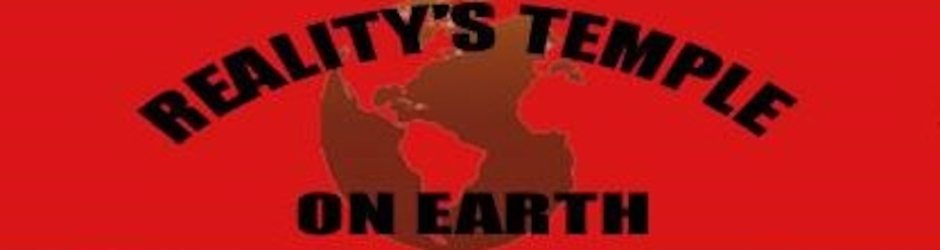 The Reality's Temple On Earth Internet Ministry