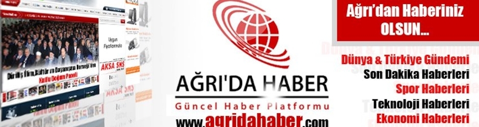 Ağrı'da Haber