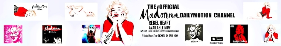 THE OFFICIAL MADONNA DAILYMOTION CHANNEL