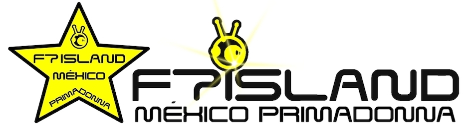 FTISLAND MÉXICO PRIMADONNA