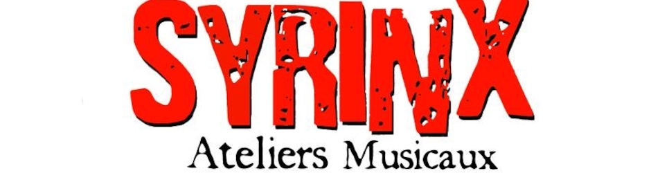 Syrinx -  Ateliers Musicaux