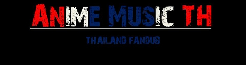 Anime Music TH Channel