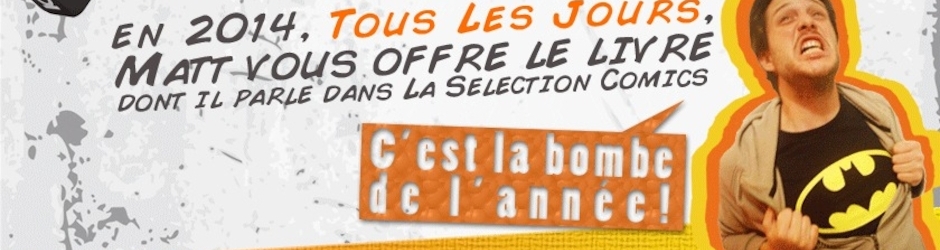 Matt Sélection Comics