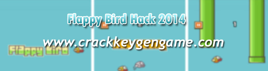 Flappy Bird Hack March 2014