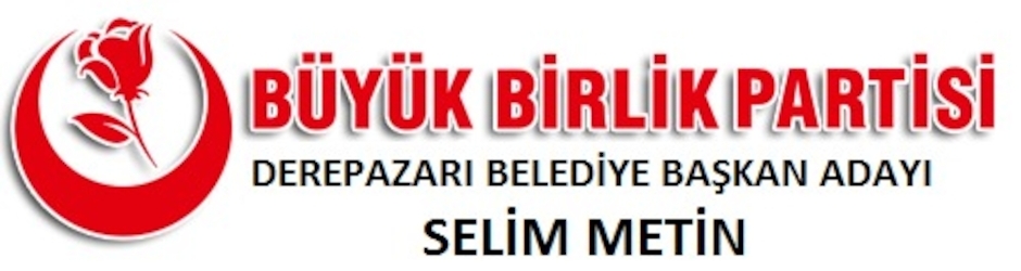 SELİM METİN BBP DEREPAZARI BELEDİYE BAŞKAN
