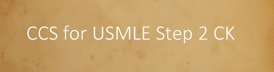 CCS for USMLE Step 2 CK