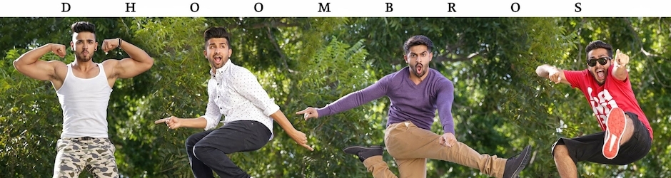 TheDhoomBros