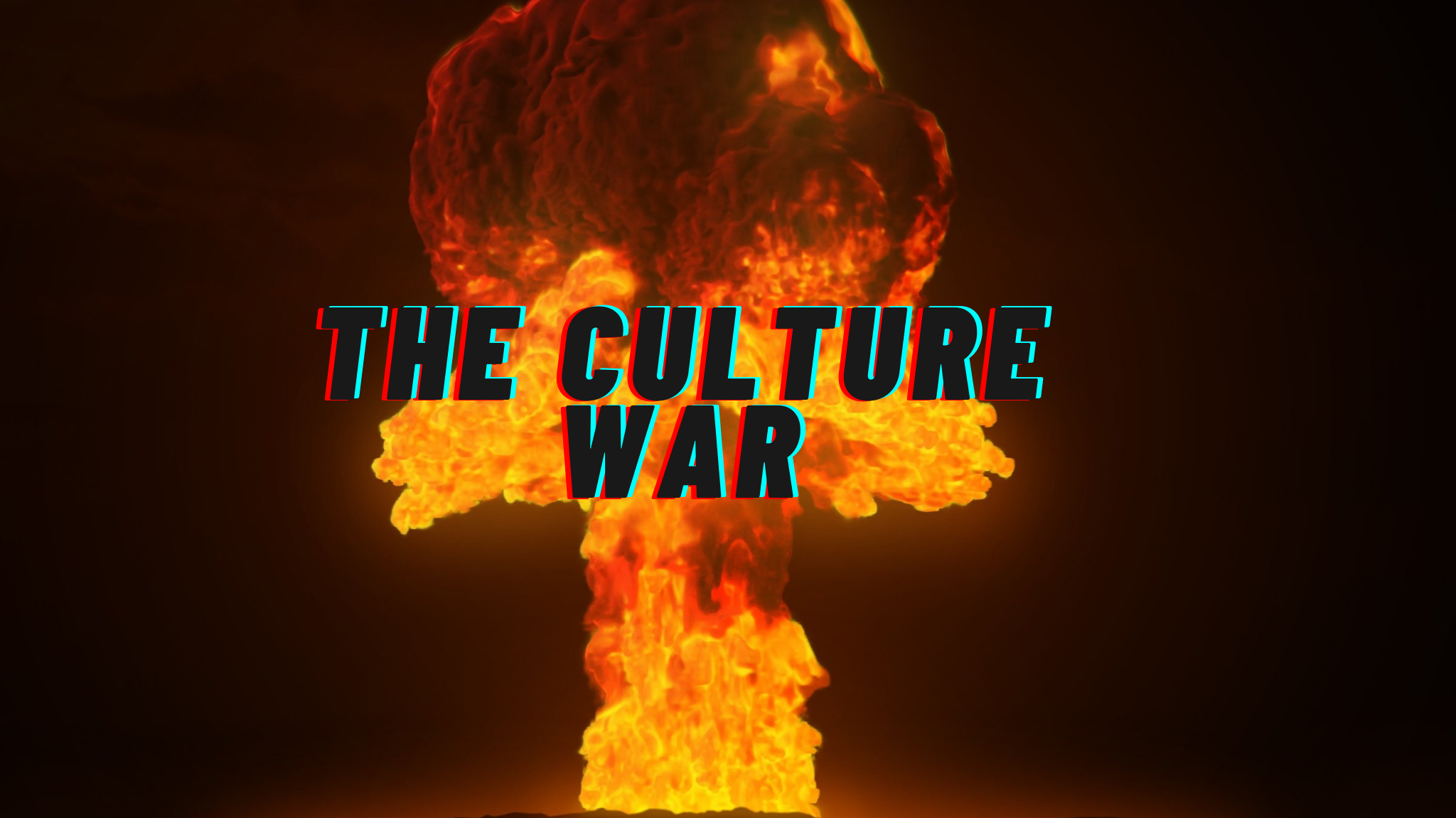 The Culture War