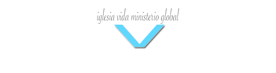Iglesia Vida Ministerio Global