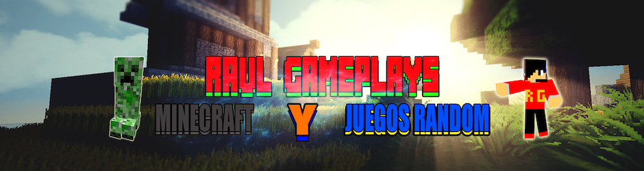 Raul gameplays