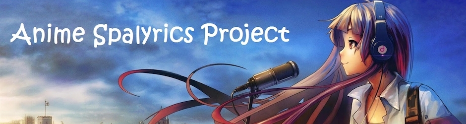 Anime Spalyrics Project