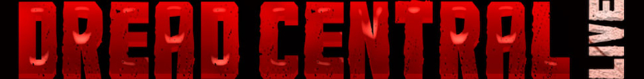 Dread Central Live