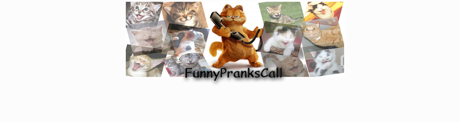 Funny Prank Calls
