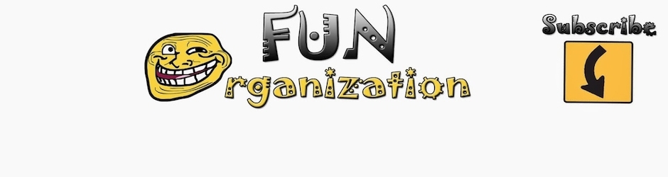 Fun Organization
