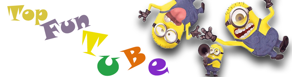 Top Fun Tube - Funny Videos