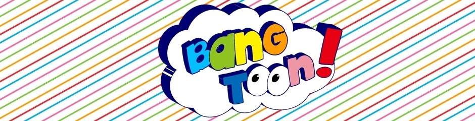 Bangtoon!
