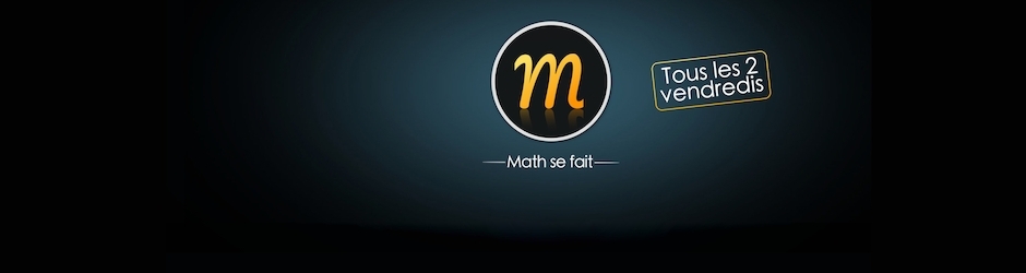 Math se fait des films