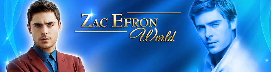 ZacEfronWorld