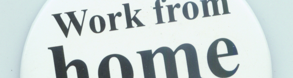 You Can Work From Home Too