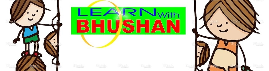 learn with bhushan
