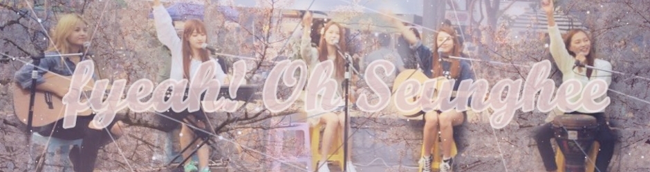 FyeahOhSeunghee